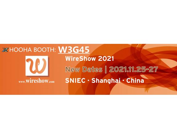 Hooha（booth：W3G45） Will Participate in the Wireshow 2021 in Shanghai